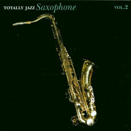 Totally Jazz Saxophone Vol.2 von Gestrichen (Rough Trade)