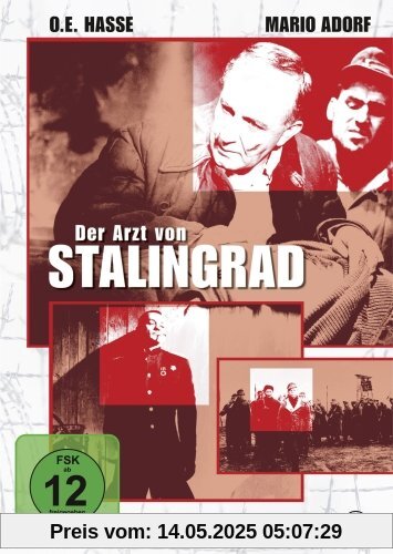 Der Arzt von Stalingrad Der Arzt von Stalingrad von Géza von Radványi