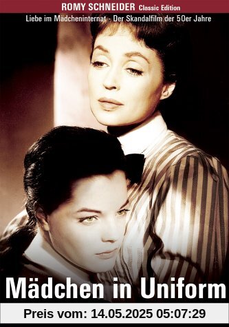 Mädchen in Uniform (Romy Schneider, Classic Edition) von Géza von Radványi