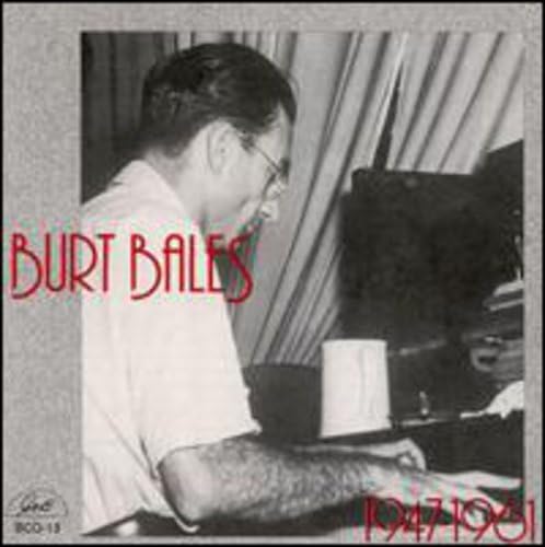 Burt Bales - Burt Bales 1947 & 1961 von Ghb