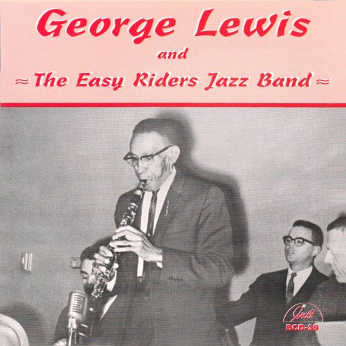 George Lewis & The Easy Rider Jazz - Volume Two von Ghb