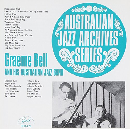 Graeme Bell And His Australian Jazz - Graeme Bell And His Australian Jazz von Ghb