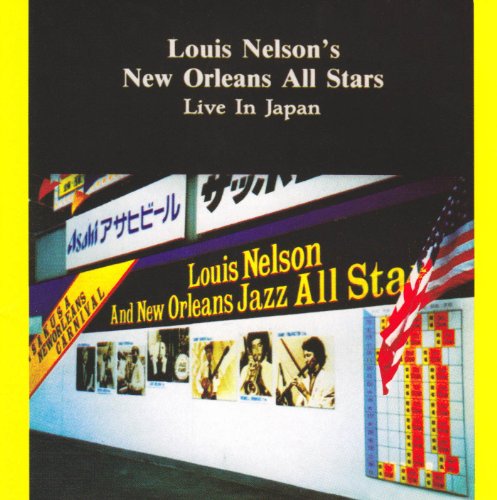 Louis Nelson's New Orleans All Star - Live In Japan von Ghb