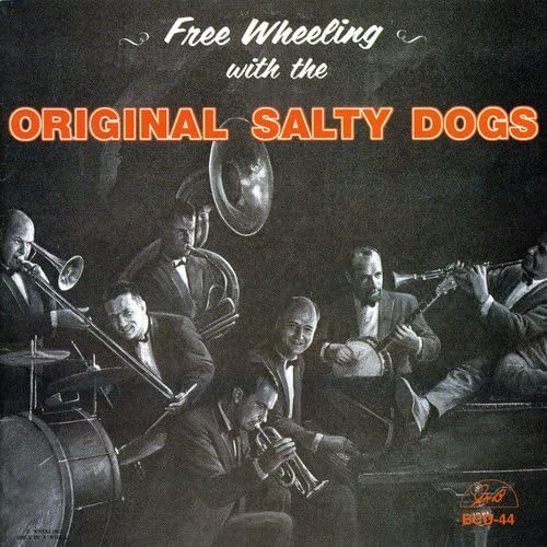 The Original Salty Dogs - Free Wheeling With The Original Sal von Ghb