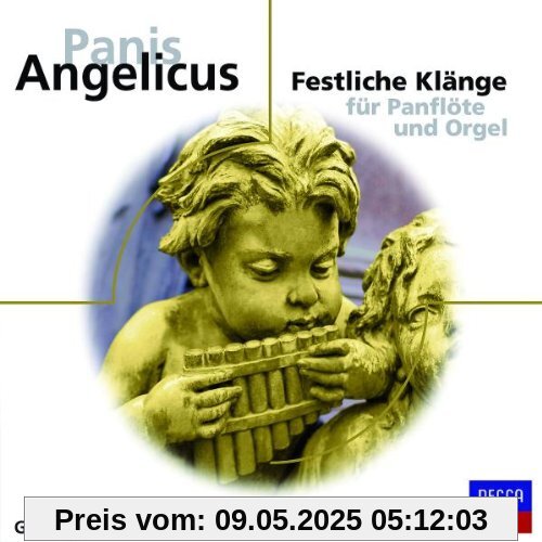 Panis Angelicus-Festliche Klänge für Panflöte von Gheorghe Zamfir