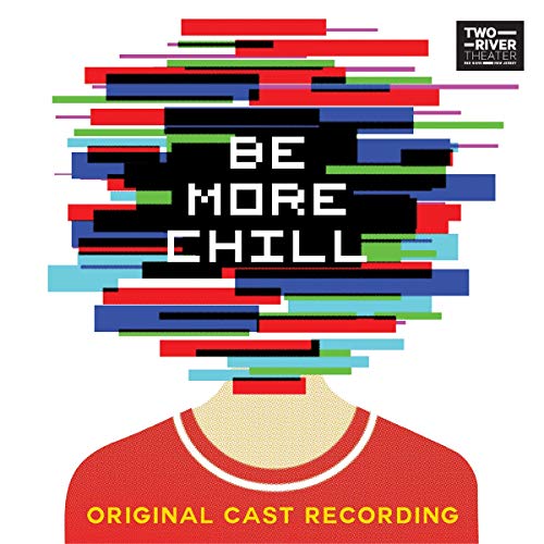 Musical - Be More Chill von Ghostlight