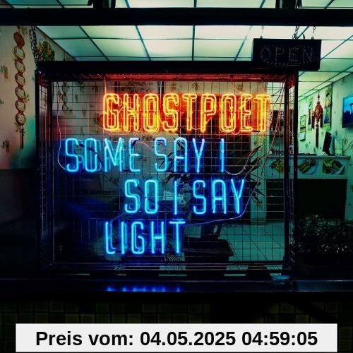 Some Say I So I Say Light Some Say I So I Say Light von Ghostpoet