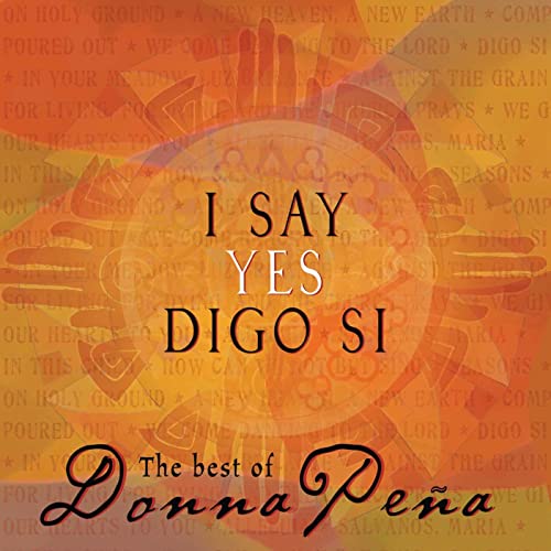 I Say Yes/Digo Si: The Best of Donna Pena I Say Yes/Digo Si: The Best of Donna Pena von Gia Publications