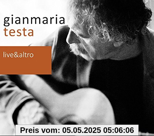 Live & Altro Live & Altro von Gianmaria Testa