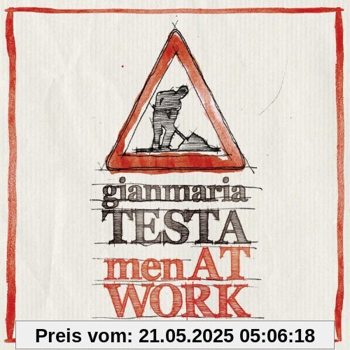 Men at Work-Live (+Dvd) von Gianmaria Testa