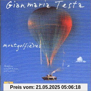 Montgolfieres Montgolfieres von Gianmaria Testa