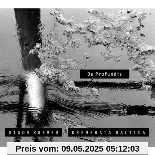 De Profundis von Gidon Kremer