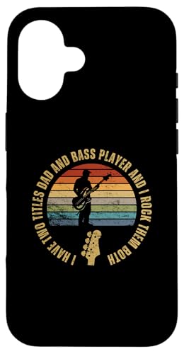 Bass Player And Dad Proud Funny Men Bassgitarre Hülle für iPhone 16 von Gift For Musician Men And Women In A Rock Band