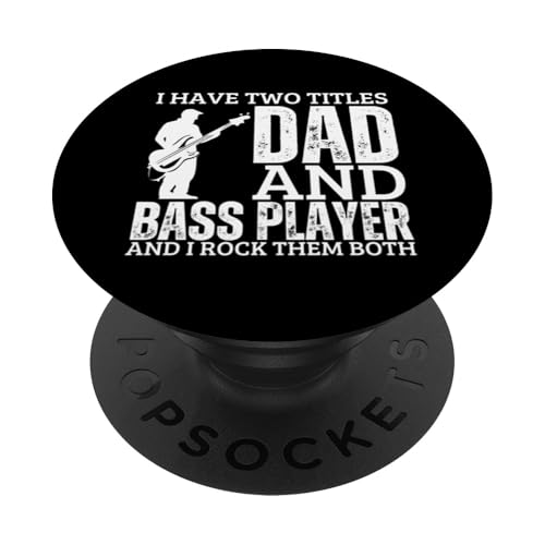 Bass Player And Dad Proud Funny Men Bassgitarre PopSockets Klebender PopGrip Bass Player And Dad Proud Funny Men Bassgitarre PopSockets Klebender PopGrip von Gift For Musician Men And Women In A Rock Band