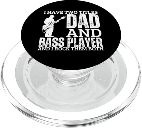 Bass Player And Dad Proud Funny Men Bassgitarre PopSockets PopGrip für MagSafe von Gift For Musician Men And Women In A Rock Band