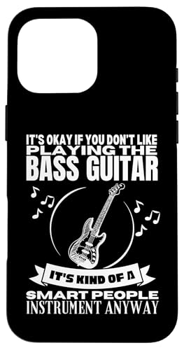Bassgitarre ist für kluge Menschen, lustige Frauen Bassspieler Hülle für iPhone 16 Pro Max Bassgitarre ist für kluge Menschen, lustige Frauen Bassspieler Hülle für iPhone 16 Pro Max von Gift For Musician Men And Women In A Rock Band