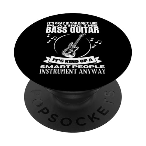Bassgitarre ist für kluge Menschen, lustige Frauen Bassspieler PopSockets Klebender PopGrip von Gift For Musician Men And Women In A Rock Band