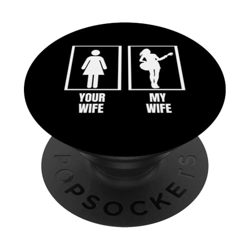 Your Wife My Wife Bassgitarre Ehemann Lustiger Bassspieler PopSockets Klebender PopGrip Your Wife My Wife Bassgitarre Ehemann Lustiger Bassspieler PopSockets Klebender PopGrip von Gift For Musician Men And Women In A Rock Band