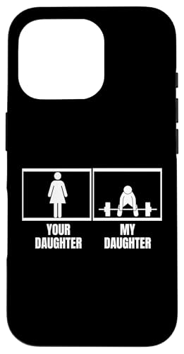 Deadlift Your Daughter My Daughter Lustiges Gewichtheben Hülle für iPhone 16 Pro Deadlift Your Daughter My Daughter Lustiges Gewichtheben Hülle für iPhone 16 Pro von Gifts For A Weight Lifter Guy