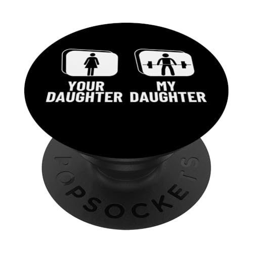 Deadlift Your Daughter My Daughter Lustiges Gewichtheben PopSockets Klebender PopGrip von Gifts For A Weight Lifter Guy
