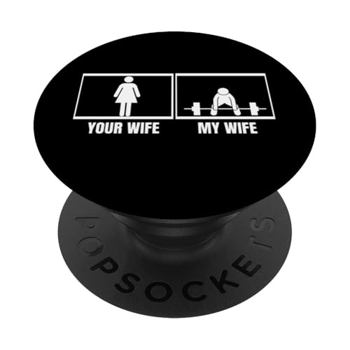 Deadlift Your Wife My Wife Lustiges Gewichtheben PopSockets Klebender PopGrip Deadlift Your Wife My Wife Lustiges Gewichtheben PopSockets Klebender PopGrip von Gifts For A Weight Lifter Guy