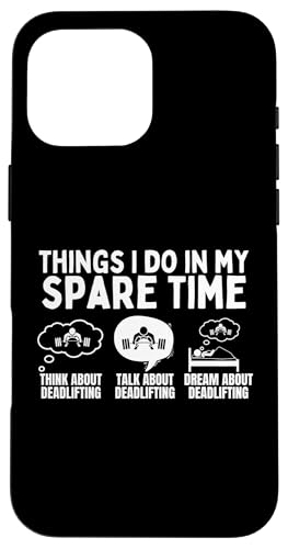 Deadlifting Things I Do In My Spare Time Lustiges Gewichtheben Hülle für iPhone 16 Pro Max Deadlifting Things I Do In My Spare Time Lustiges Gewichtheben Hülle für iPhone 16 Pro Max von Gifts For A Weight Lifter Guy