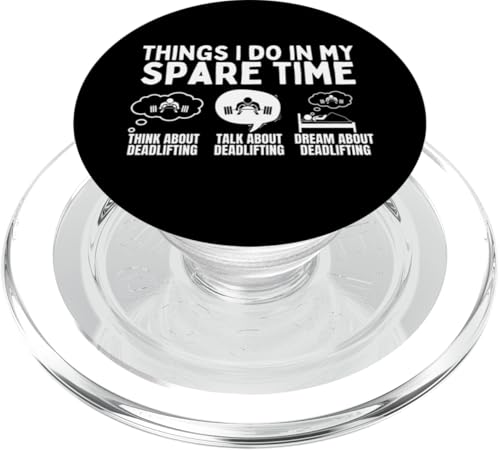 Deadlifting Things I Do In My Spare Time Lustiges Gewichtheben PopSockets PopGrip für MagSafe von Gifts For A Weight Lifter Guy