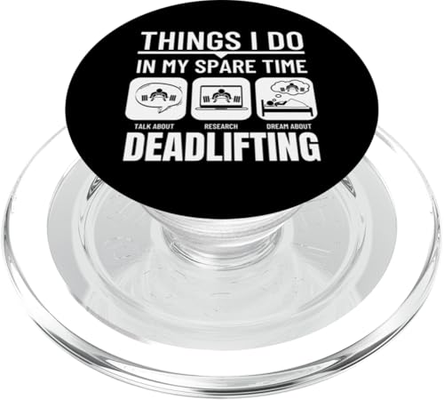 Deadlifting Things I Do In My Spare Time Lustiges Gewichtheben PopSockets PopGrip für MagSafe von Gifts For A Weight Lifter Guy