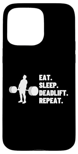Eat Sleep Kreuzheben Wiederholung Stolz, lustiges Gewichtheben Hülle für iPhone 15 Pro Max Eat Sleep Kreuzheben Wiederholung Stolz, lustiges Gewichtheben Hülle für iPhone 15 Pro Max von Gifts For A Weight Lifter Guy
