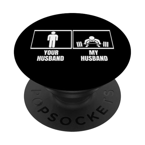Kreuzheben Sie Ihren Ehemann Mein Ehemann Lustiges Gewichtheben PopSockets Klebender PopGrip von Gifts For A Weight Lifter Guy