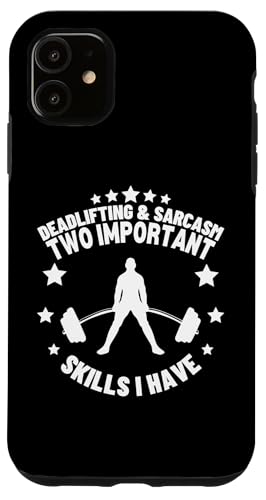 Kreuzheben und Sarkasmus Lustiges Gewichtheben Hülle für iPhone 11 von Gifts For A Weight Lifter Guy