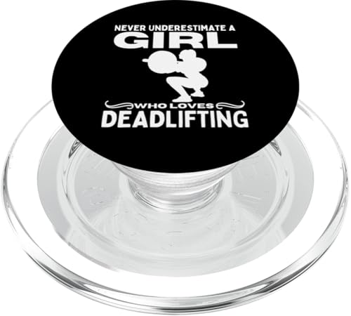 Unterschätzen Sie niemals ein Mädchen, das Kreuzheben liebt PopSockets PopGrip für MagSafe von Gifts For A Weight Lifter Guy