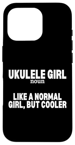 Ukulele Mädchen Definition Lustige Frauen Ukulelist Hülle für iPhone 16 Pro Ukulele Mädchen Definition Lustige Frauen Ukulelist Hülle für iPhone 16 Pro von Gifts For Baritone Ukulele Players
