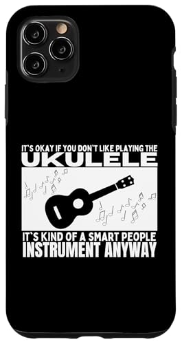 Ukulele ist für kluge Menschen, lustige Ukulelist Hülle für iPhone 11 Pro Max Ukulele ist für kluge Menschen, lustige Ukulelist Hülle für iPhone 11 Pro Max von Gifts For Baritone Ukulele Players