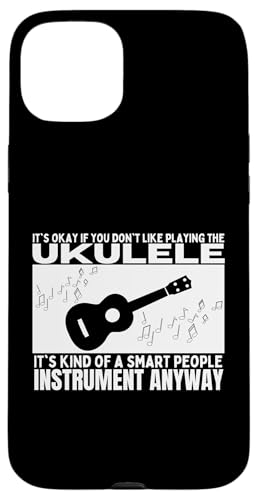 Ukulele ist für kluge Menschen, lustige Ukulelist Hülle für iPhone 15 Plus Ukulele ist für kluge Menschen, lustige Ukulelist Hülle für iPhone 15 Plus von Gifts For Baritone Ukulele Players