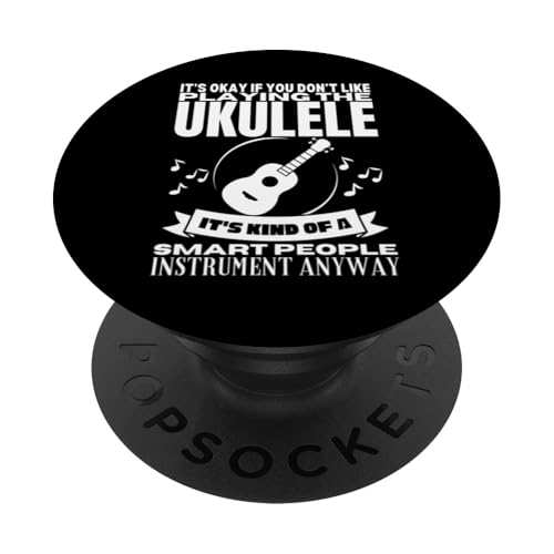 Ukulele ist für kluge Menschen, lustige Ukulelist PopSockets Klebender PopGrip Ukulele ist für kluge Menschen, lustige Ukulelist PopSockets Klebender PopGrip von Gifts For Baritone Ukulele Players