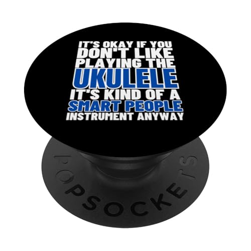 Ukulele ist für kluge Menschen, lustige Ukulelist PopSockets Klebender PopGrip Ukulele ist für kluge Menschen, lustige Ukulelist PopSockets Klebender PopGrip von Gifts For Baritone Ukulele Players