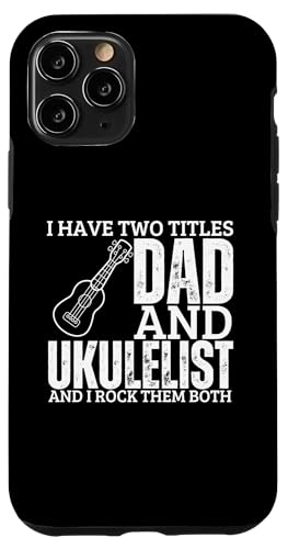 Ukulelist And Dad Proud, lustige Herren-Ukulele Hülle für iPhone 11 Pro Ukulelist And Dad Proud, lustige Herren-Ukulele Hülle für iPhone 11 Pro von Gifts For Baritone Ukulele Players