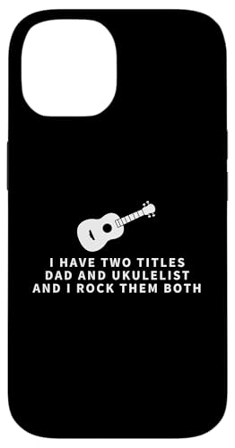 Ukulelist And Dad Proud, lustige Herren-Ukulele Hülle für iPhone 14 Ukulelist And Dad Proud, lustige Herren-Ukulele Hülle für iPhone 14 von Gifts For Baritone Ukulele Players