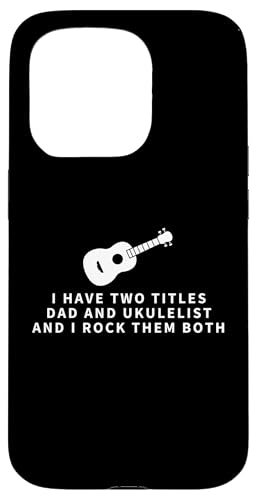 Ukulelist And Dad Proud, lustige Herren-Ukulele Hülle für iPhone 15 Pro Ukulelist And Dad Proud, lustige Herren-Ukulele Hülle für iPhone 15 Pro von Gifts For Baritone Ukulele Players