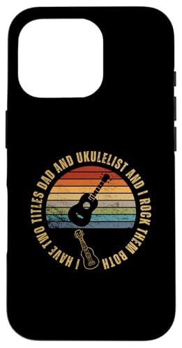 Ukulelist And Dad Proud, lustige Herren-Ukulele Hülle für iPhone 16 Pro Ukulelist And Dad Proud, lustige Herren-Ukulele Hülle für iPhone 16 Pro von Gifts For Baritone Ukulele Players