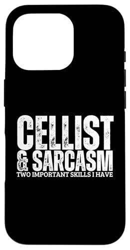 Cellist und Sarkasmus Lustiger Cellospieler Hülle für iPhone 16 Pro von Gifts For Cello Players And Cellists