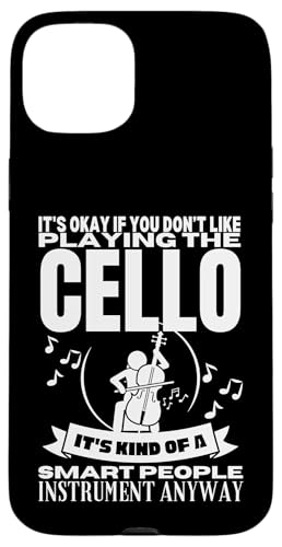 Cello Is For Smart People Lustiger Cellist Hülle für iPhone 15 Plus von Gifts For Cello Players And Cellists