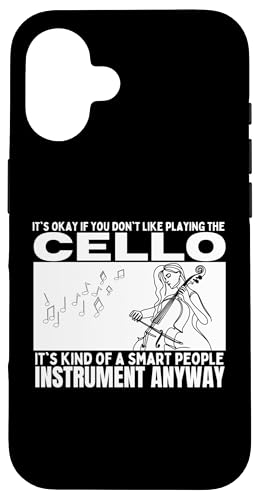 Cello Is For Smart People Lustiger Cellist Hülle für iPhone 16 von Gifts For Cello Players And Cellists