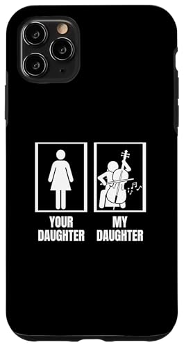 My Daughter My Daughter Cello Dad Mom Funny Cellist Hülle für iPhone 11 Pro Max von Gifts For Cello Players And Cellists