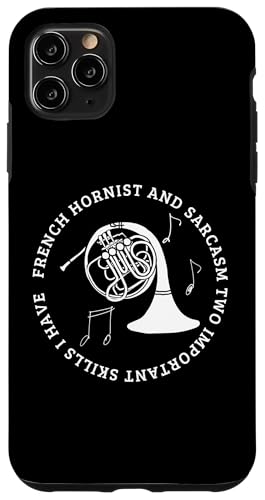Französischer Hornist und Sarkasmus lustiger Waldhornspieler Hülle für iPhone 11 Pro Max Französischer Hornist und Sarkasmus lustiger Waldhornspieler Hülle für iPhone 11 Pro Max von Gifts For French Horn Player