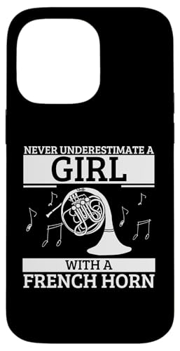 Frauen unterschätzen niemals ein Mädchen mit einem Waldhorn Hülle für iPhone 14 Pro Max Frauen unterschätzen niemals ein Mädchen mit einem Waldhorn Hülle für iPhone 14 Pro Max von Gifts For French Horn Player