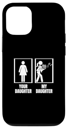 Your Daughter My Daughter French Hornist Lustiges Waldhorn Hülle für iPhone 12/12 Pro Your Daughter My Daughter French Hornist Lustiges Waldhorn Hülle für iPhone 12/12 Pro von Gifts For French Horn Player
