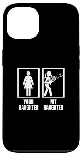 Your Daughter My Daughter French Hornist Lustiges Waldhorn Hülle für iPhone 13 Your Daughter My Daughter French Hornist Lustiges Waldhorn Hülle für iPhone 13 von Gifts For French Horn Player