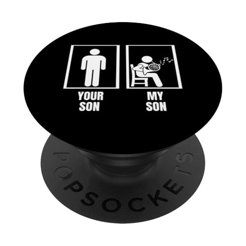 Your Son My Son French Hornist Dad Mom Lustiges Waldhorn PopSockets Klebender PopGrip von Gifts For French Horn Player